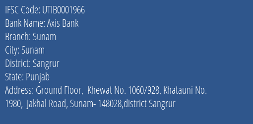 Axis Bank Sunam Branch Sangrur IFSC Code UTIB0001966