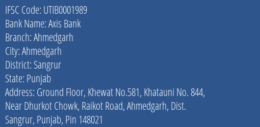 Axis Bank Ahmedgarh Branch Sangrur IFSC Code UTIB0001989