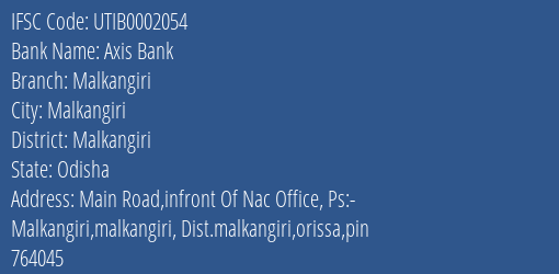 Axis Bank Malkangiri Branch, Branch Code 002054 & IFSC Code Utib0002054