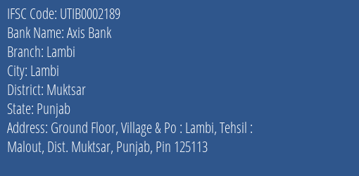 Axis Bank Lambi Branch Muktsar IFSC Code UTIB0002189