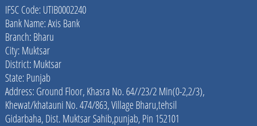 Axis Bank Bharu Branch Muktsar IFSC Code UTIB0002240
