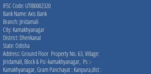 Axis Bank Jiridamali Branch, Branch Code 002320 & IFSC Code Utib0002320