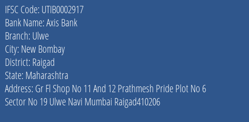 Axis Bank Ulwe Branch Raigad IFSC Code UTIB0002917