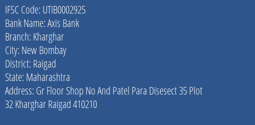 Axis Bank Kharghar Branch, Branch Code 002925 & IFSC Code Utib0002925