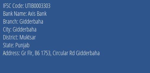 Axis Bank Gidderbaha Branch Muktsar IFSC Code UTIB0003303