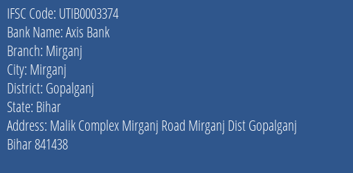 Axis Bank Mirganj Branch Gopalganj IFSC Code UTIB0003374