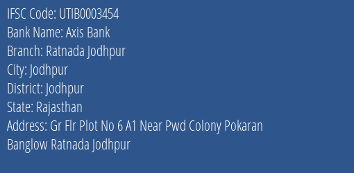 Axis Bank Ratnada Jodhpur Branch Jodhpur IFSC Code UTIB0003454