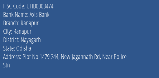 Axis Bank Ranapur Branch, Branch Code 003474 & IFSC Code Utib0003474