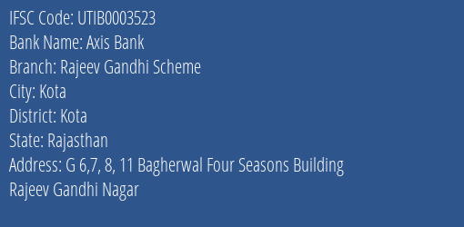 Axis Bank Rajeev Gandhi Scheme Branch Kota IFSC Code UTIB0003523
