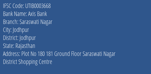 Axis Bank Saraswati Nagar Branch Jodhpur IFSC Code UTIB0003668