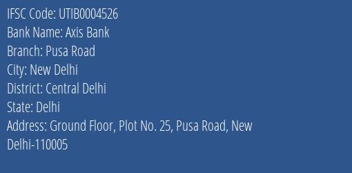 Axis Bank Pusa Road Branch, Branch Code 004526 & IFSC Code UTIB0004526