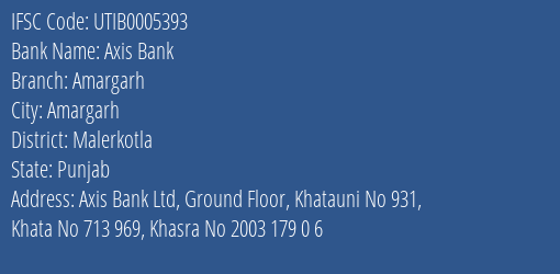 Axis Bank Amargarh Branch Malerkotla IFSC Code UTIB0005393