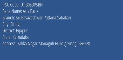 Axis Bank Sri Basaveshwar Pattana Sahakari Branch, Branch Code SBPSBN & IFSC Code UTIB0SBPSBN