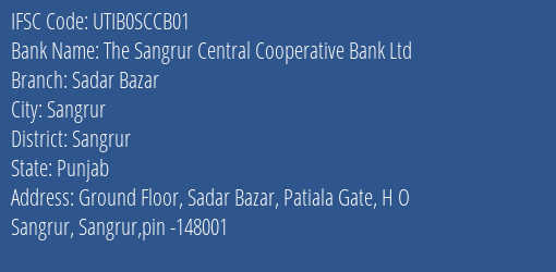 Axis Bank The Sangrur Central Cooperative Bank Ltd Branch Sangrur IFSC Code UTIB0SCCB01