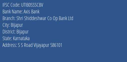 Axis Bank Shri Shiddeshwar Co Op Bank Ltd Branch, Branch Code SSSCBV & IFSC Code UTIB0SSSCBV