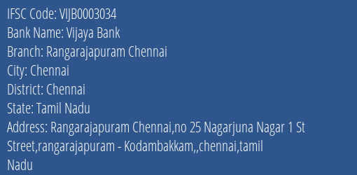 Vijaya Bank Rangarajapuram Chennai Branch Chennai IFSC Code VIJB0003034