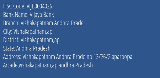 Vijaya Bank Vishakapatnam Andhra Prade Branch, Branch Code 004026 & IFSC Code Vijb0004026