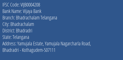 Vijaya Bank Bhadrachalam Telangana Branch Bhadradri IFSC Code VIJB0004208