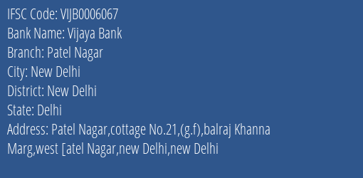 Vijaya Bank Patel Nagar Branch New Delhi IFSC Code VIJB0006067