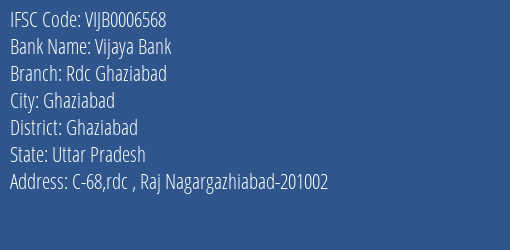 Vijaya Bank Rdc Ghaziabad Branch, Branch Code 006568 & IFSC Code VIJB0006568