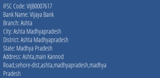 Vijaya Bank Ashta Branch, Branch Code 007617 & IFSC Code Vijb0007617