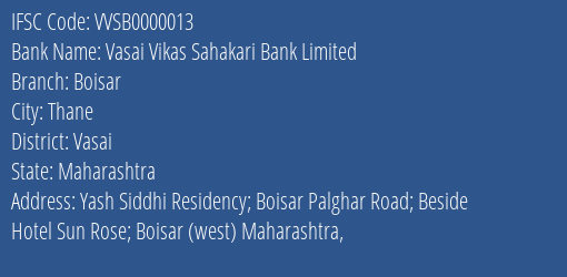 Vasai Vikas Sahakari Bank Limited Boisar Branch, Branch Code 000013 & IFSC Code VVSB0000013