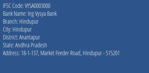 Ing Vysya Bank Hindupur Branch, Branch Code 003000 & IFSC Code VYSA0003000