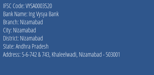 Ing Vysya Bank Nizamabad Branch, Branch Code 003520 & IFSC Code VYSA0003520