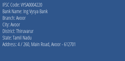 Ing Vysya Bank Avoor Branch, Branch Code 004220 & IFSC Code VYSA0004220