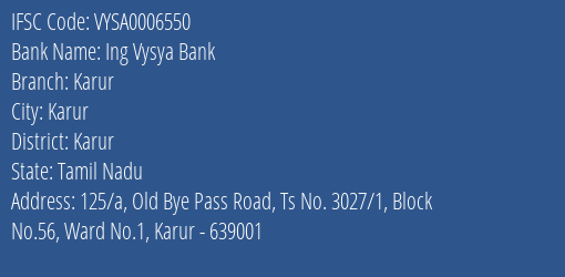 Ing Vysya Bank Karur Branch, Branch Code 006550 & IFSC Code VYSA0006550