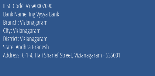 Ing Vysya Bank Vizianagaram Branch, Branch Code 007090 & IFSC Code VYSA0007090