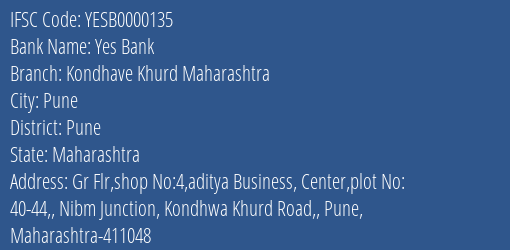 Yes Bank Kondhave Khurd Maharashtra Branch, Branch Code 000135 & IFSC Code Yesb0000135