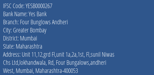 Yes Bank Four Bunglows Andheri Branch, Branch Code 000267 & IFSC Code Yesb0000267