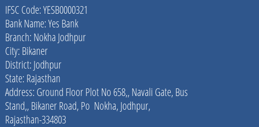 Yes Bank Nokha Jodhpur Branch, Branch Code 000321 & IFSC Code Yesb0000321