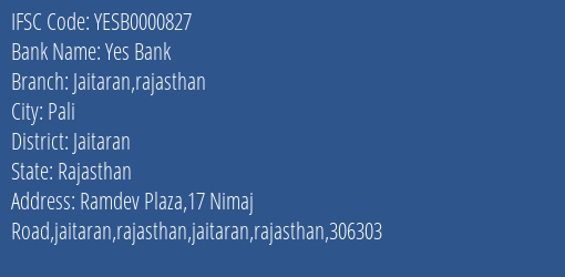 Yes Bank Jaitaran Rajasthan Branch Jaitaran IFSC Code YESB0000827