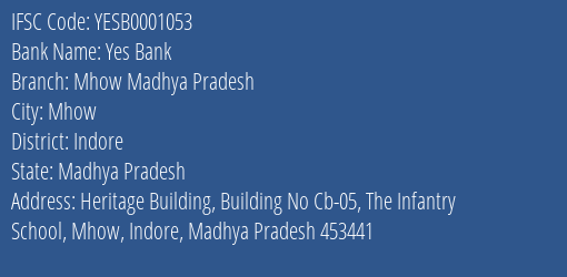 Yes Bank Mhow Madhya Pradesh Branch Indore IFSC Code YESB0001053