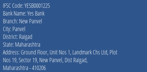 Yes Bank New Panvel Branch, Branch Code 001225 & IFSC Code Yesb0001225