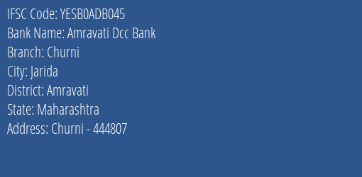Yes Bank Amravati Dcc Bank Churni Branch, Branch Code ADB045 & IFSC Code Yesb0adb045