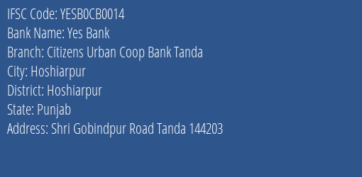 Yes Bank Citizens Urban Coop Bank Tanda Branch Hoshiarpur IFSC Code YESB0CB0014