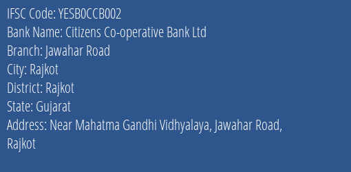 Citizens Co-operative Bank Ltd Jawahar Road Branch, Branch Code CCB002 & IFSC Code YESB0CCB002