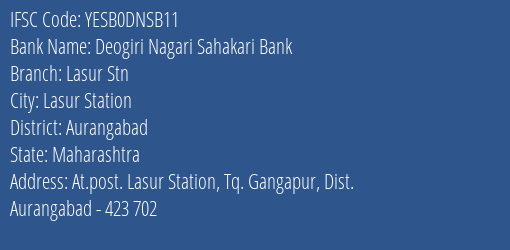Yes Bank Deogiri Nagari Sah Bank Lasur Stn Branch, Branch Code DNSB11 & IFSC Code Yesb0dnsb11