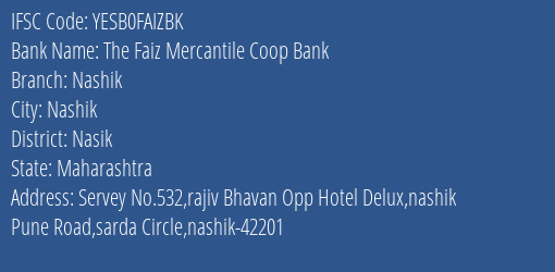 The Faiz Mercantile Coop Bank Nashik Branch Nasik IFSC Code YESB0FAIZBK