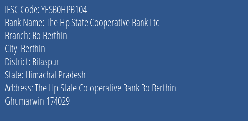 Yes Bank The Hp State Co Op Bank Bo Berthin Branch Berthin IFSC Code YESB0HPB104