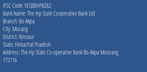 Yes Bank The Hp State Co Op Bank Bo Akpa Branch Morang IFSC Code YESB0HPB262