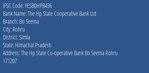 Yes Bank The Hp State Co Op Bank Bo Seema Branch Rohru IFSC Code YESB0HPB436