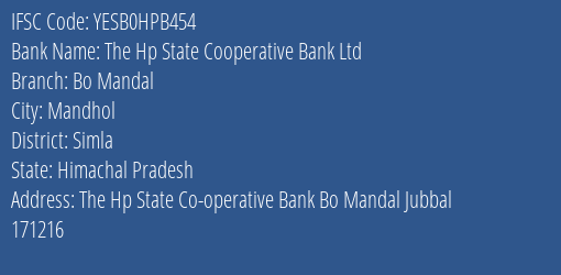 Ifsc Code Yesb0hpb454 For Bo Mandal Branch The Hp State Cooperative Bank Ltd Simla Himachal Pradesh Codeforbanks Com