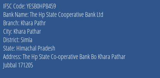 Yes Bank The Hp State Co Op Bank Khara Pathr Branch Khara Pathar IFSC Code YESB0HPB459