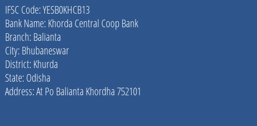 Yes Bank Khorda Central Coop Bank Balianta Branch Bhubaneswar IFSC Code YESB0KHCB13