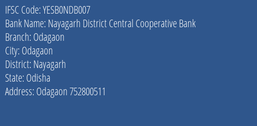 Yes Bank Nayagarh Dccb Odagaon Branch Odagaon IFSC Code YESB0NDB007
