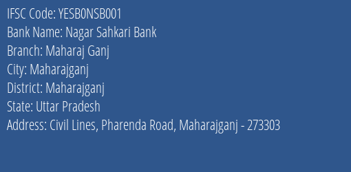 Yes Bank Nagar Sahkari Bank Maharajganj Branch, Branch Code NSB001 & IFSC Code YESB0NSB001